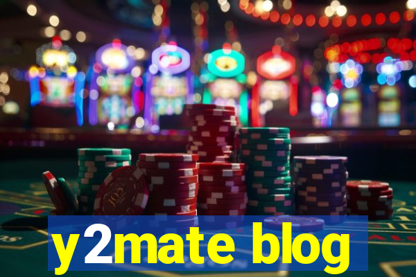 y2mate blog